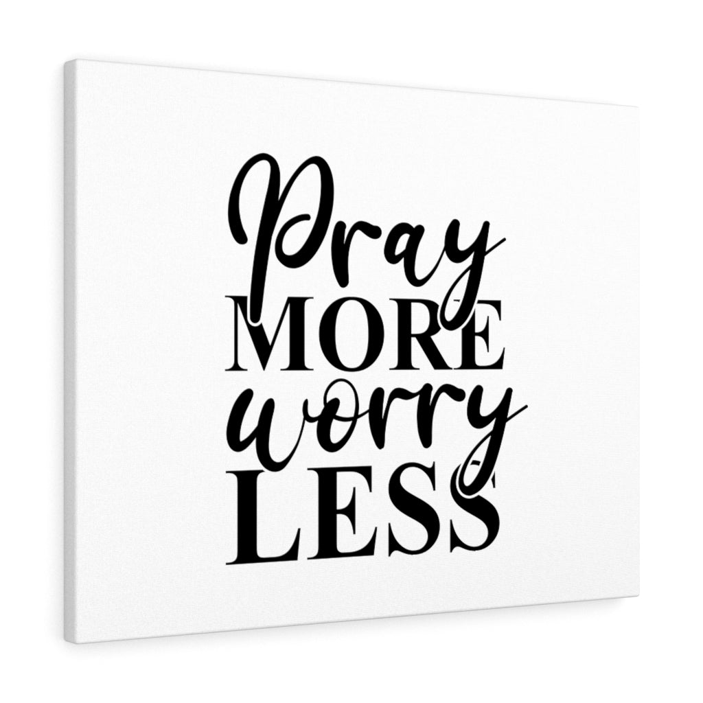 Scripture Walls Pray More Worry Less White Bible Verse Canvas Christian Wall Art Ready to Hang Unframed-Express Your Love Gifts