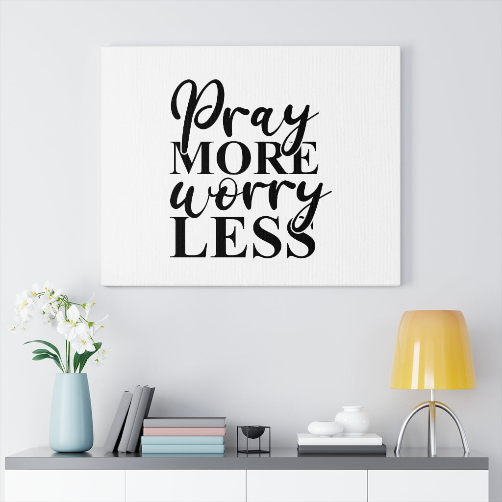 Scripture Walls Pray More Worry Less White Bible Verse Canvas Christian Wall Art Ready to Hang Unframed-Express Your Love Gifts