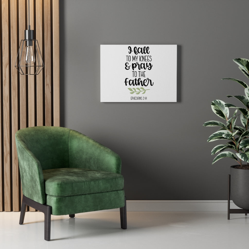 Scripture Walls Pray To The Father Ephesians 3:14 Bible Verse Canvas Christian Wall Art Ready to Hang Unframed-Express Your Love Gifts