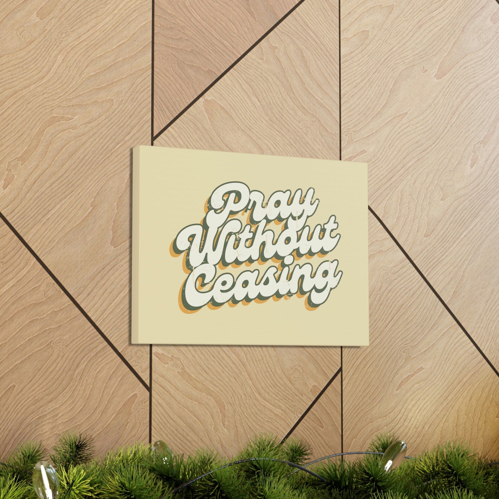 Scripture Walls Pray Without Ceasing 1 Thessalonians 5:17 90's Christian Wall Art Bible Verse Print Ready to Hang Unframed-Express Your Love Gifts