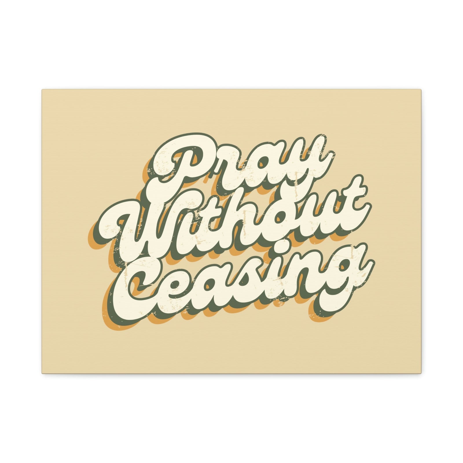 Scripture Walls Pray Without Ceasing 1 Thessalonians 5:17 90's Christian Wall Art Bible Verse Print Ready to Hang Unframed-Express Your Love Gifts