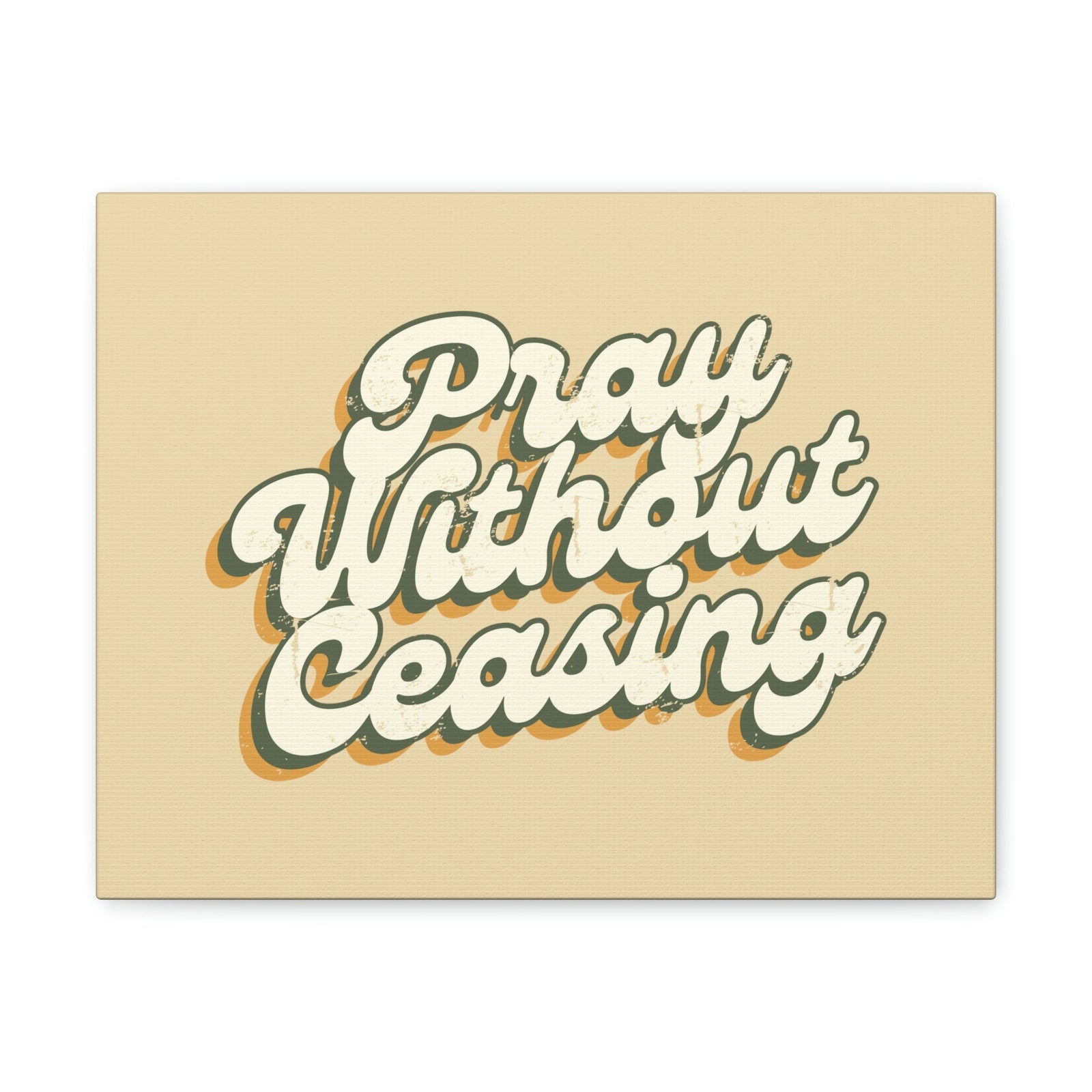 Scripture Walls Pray Without Ceasing 1 Thessalonians 5:17 90's Christian Wall Art Bible Verse Print Ready to Hang Unframed-Express Your Love Gifts