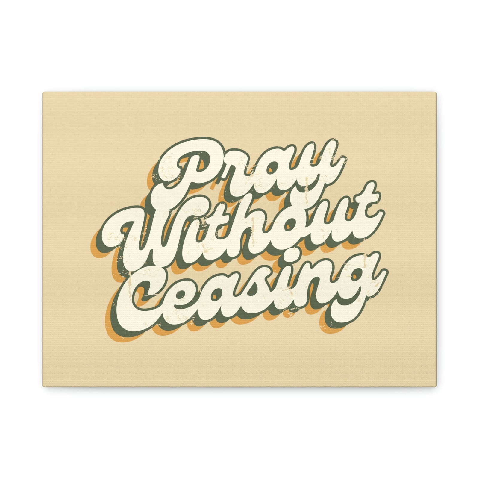 Scripture Walls Pray Without Ceasing 1 Thessalonians 5:17 90's Christian Wall Art Bible Verse Print Ready to Hang Unframed-Express Your Love Gifts