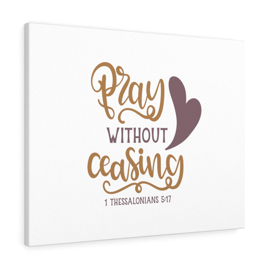 Scripture Walls Pray Without Ceasing Heart 1 Thessalonians 5:17 Bible Verse Canvas Christian Wall Art Ready to Hang Unframed-Express Your Love Gifts