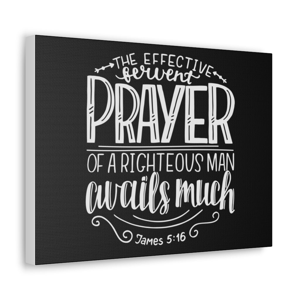 Scripture Walls Prayer Avails Much James 5:16 Bible Verse Canvas Christian Wall Art Ready To Hang Unframed-Express Your Love Gifts