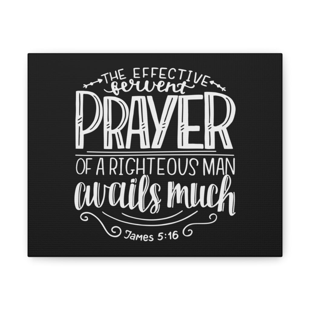 Scripture Walls Prayer Avails Much James 5:16 Bible Verse Canvas Christian Wall Art Ready To Hang Unframed-Express Your Love Gifts