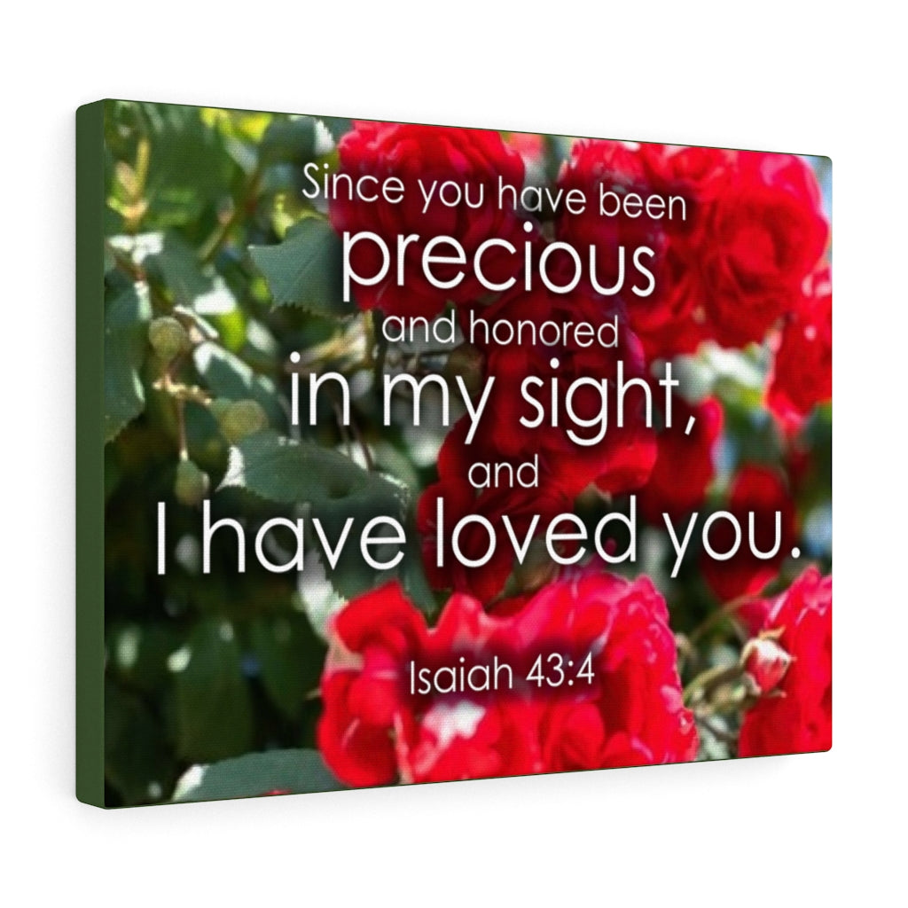 Scripture Walls Precious and Honored Isaiah 43:4 Bible Verse Canvas Christian Wall Art Ready to Hang Unframed-Express Your Love Gifts