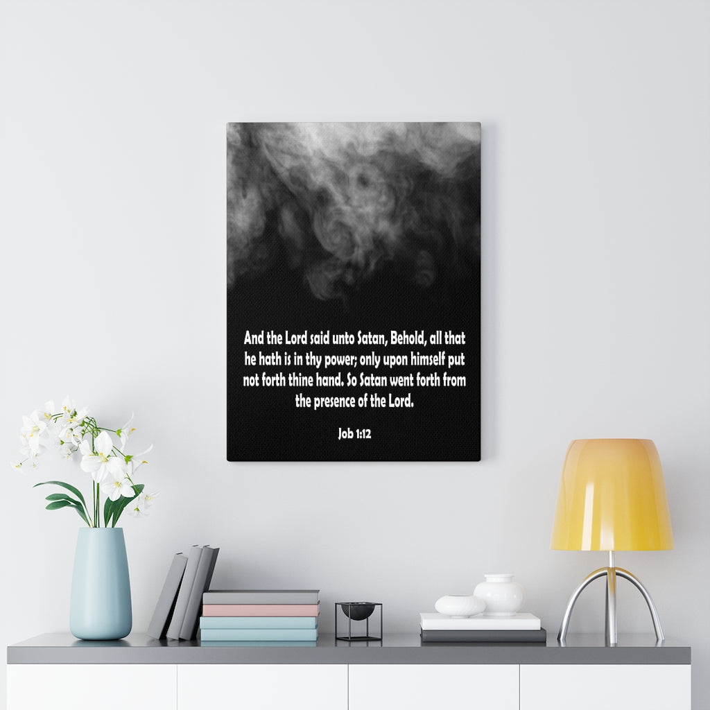 Scripture Walls Presence of the Lord Job 1:12 Bible Verse Canvas Christian Wall Art Ready to Hang Unframed-Express Your Love Gifts