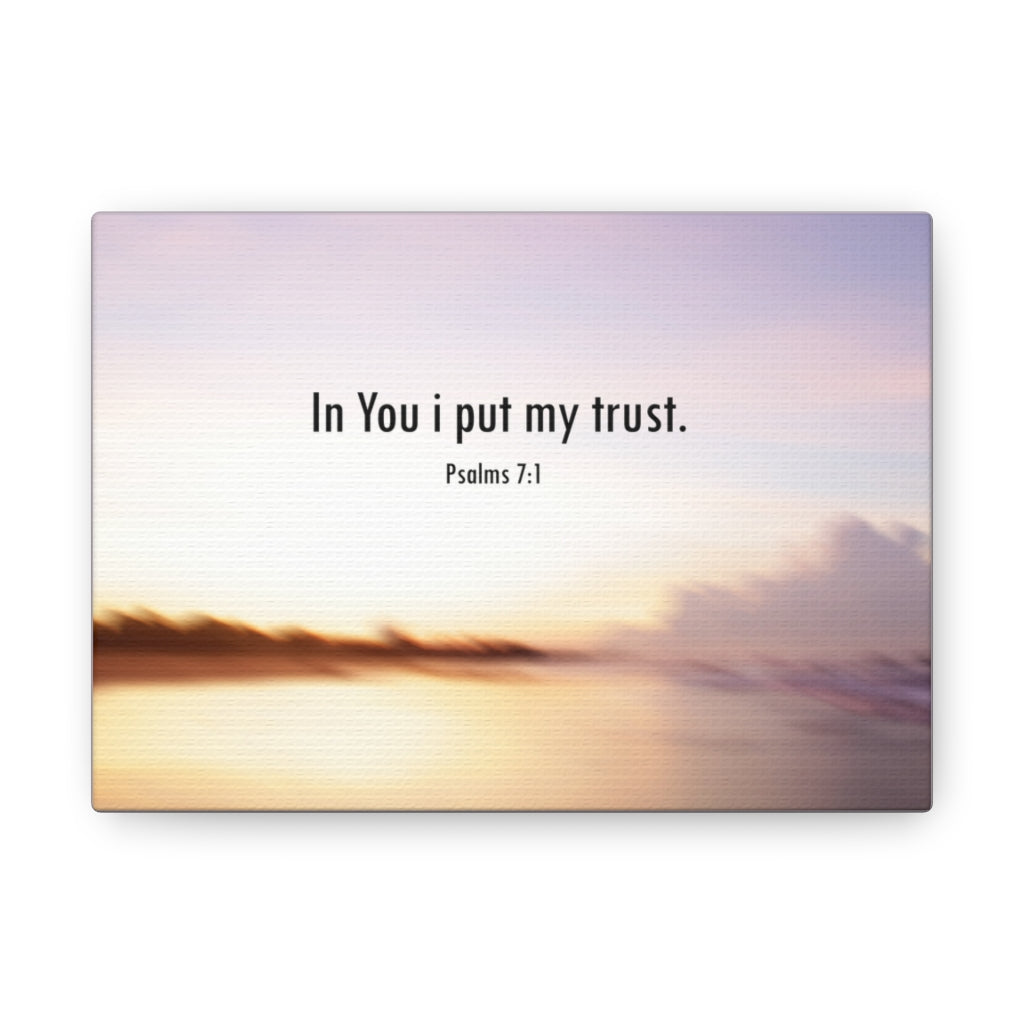 Scripture Walls Put My Trust Psalms 7:1 Bible Verse Canvas Christian Wall Art Ready to Hang Unframed-Express Your Love Gifts
