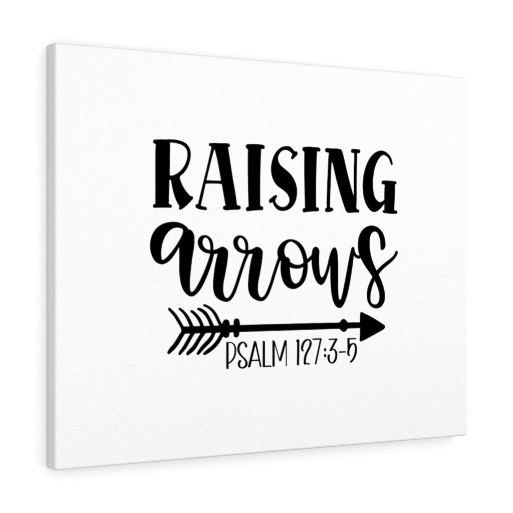 Scripture Walls Raising Arrows Psalm 127:3-5 Bible Verse Canvas Christian Wall Art Ready to Hang Unframed-Express Your Love Gifts