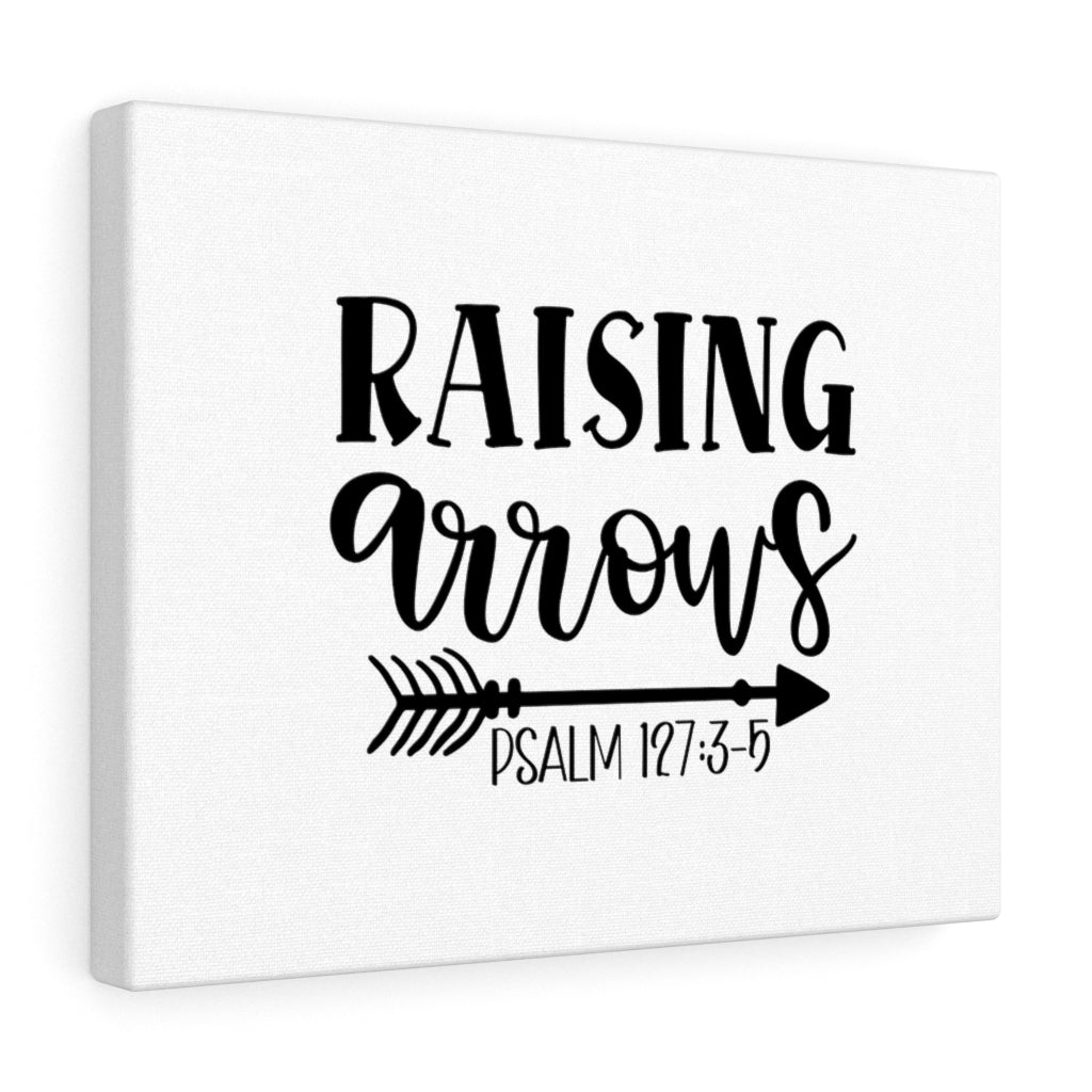 Scripture Walls Raising Arrows Psalm 127:3-5 Bible Verse Canvas Christian Wall Art Ready to Hang Unframed-Express Your Love Gifts