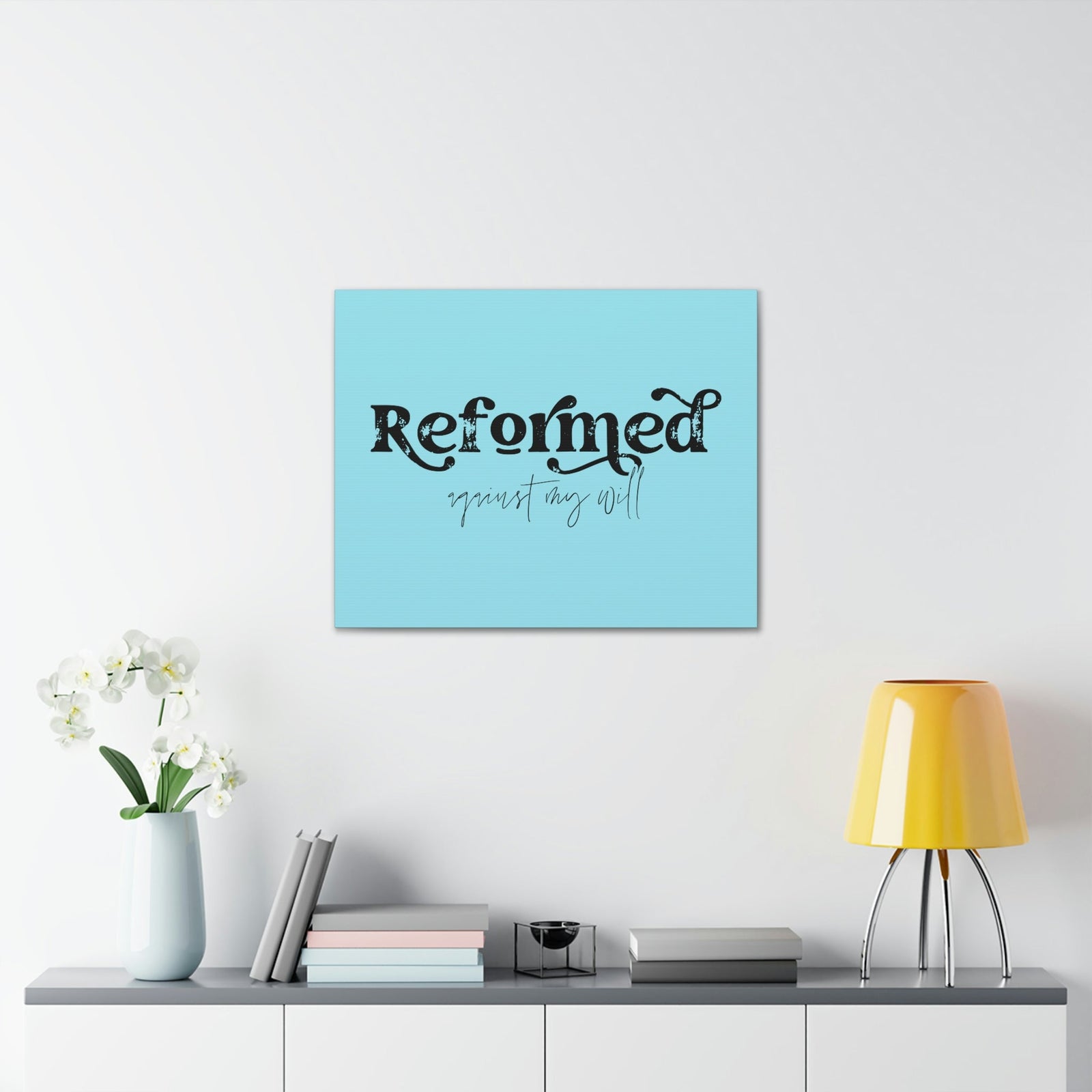 Scripture Walls Reformed Against My Will John 10:28 Light Blue Bible Verse Canvas Christian Wall Art Ready to Hang Unframed-Express Your Love Gifts