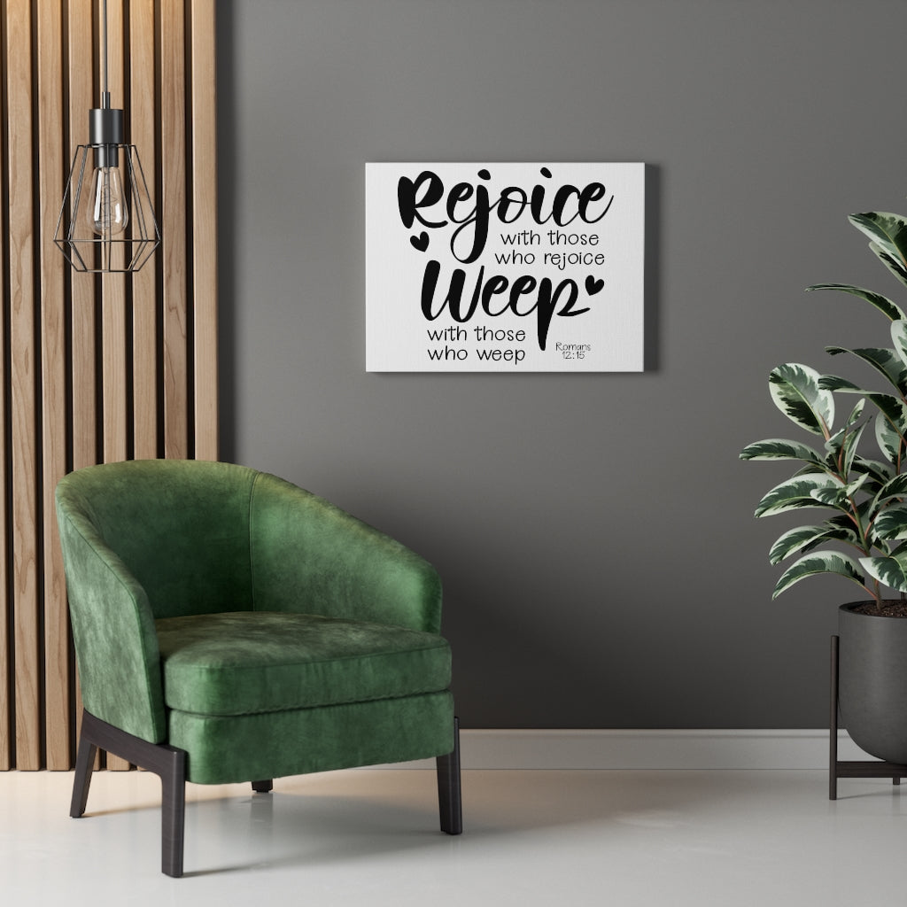 Scripture Walls Rejoice Romans 12:15 Bible Verse Canvas Christian Wall Art Ready to Hang Unframed-Express Your Love Gifts