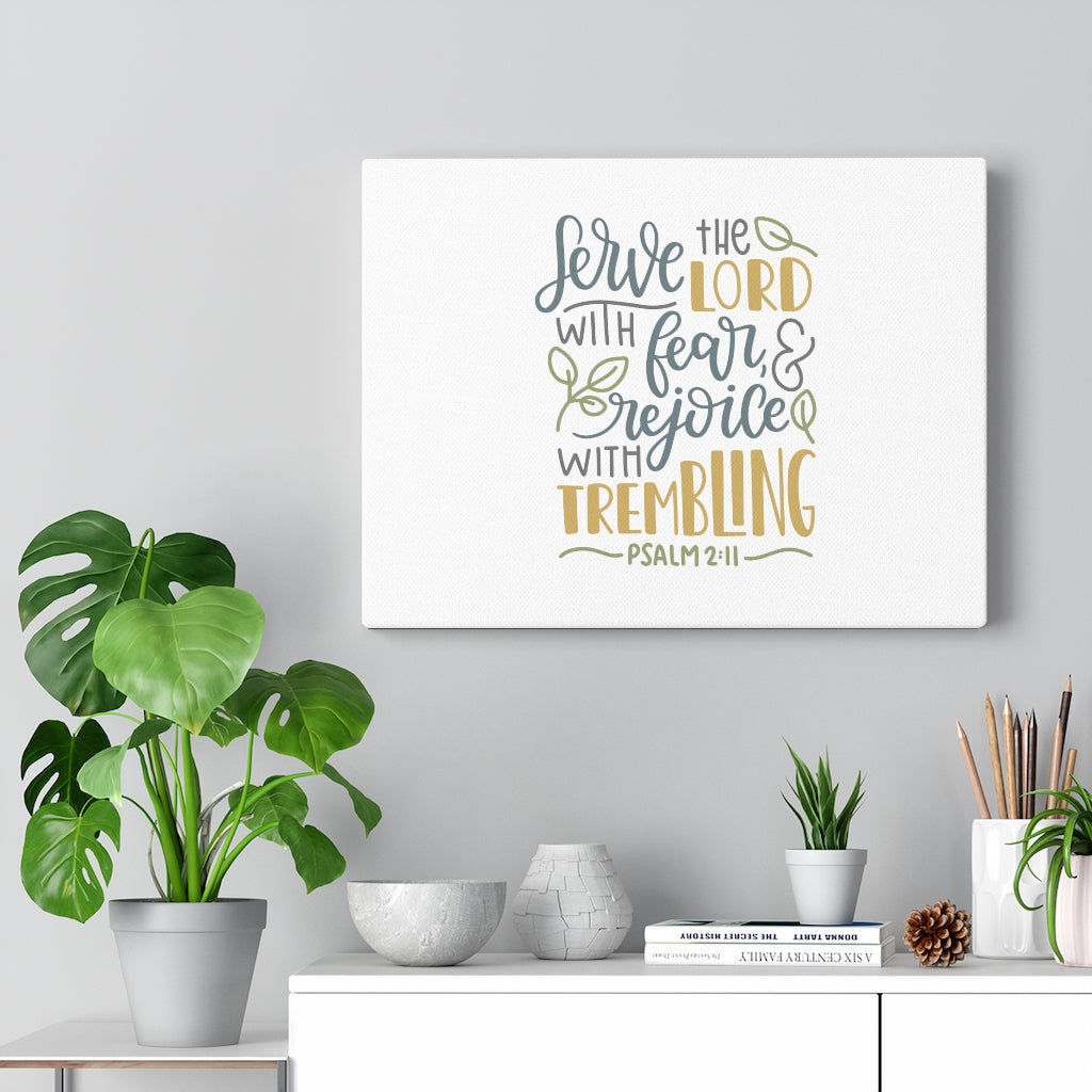 Scripture Walls Rejoice With Trembling Psalm 2:11 Bible Verse Canvas Christian Wall Art Ready to Hang Unframed-Express Your Love Gifts