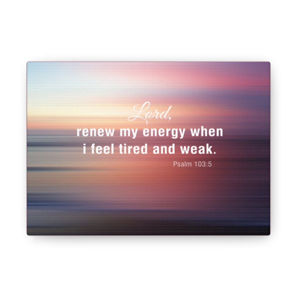 Scripture Walls Renew My Energy Psalm 103:5 Bible Verse Canvas Christian Wall Art Ready to Hang Unframed-Express Your Love Gifts