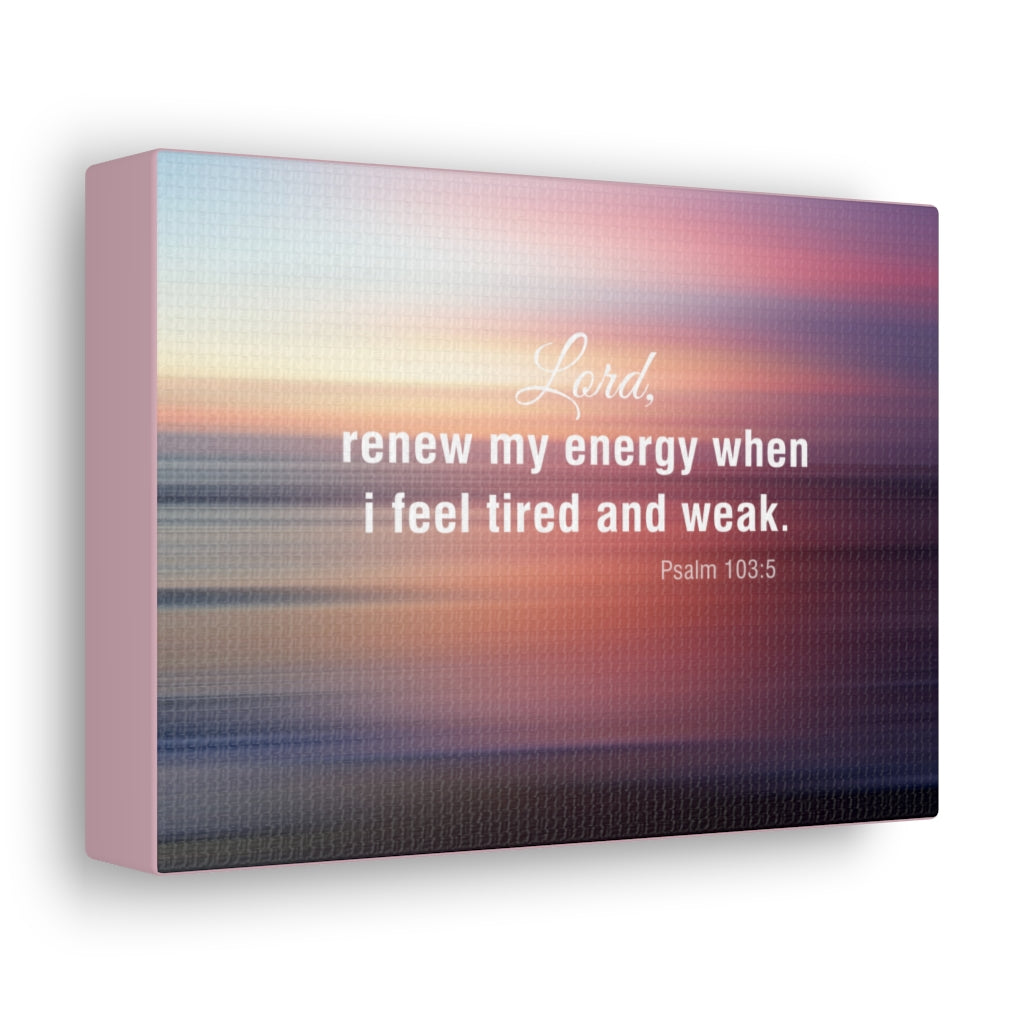 Scripture Walls Renew My Energy Psalm 103:5 Bible Verse Canvas Christian Wall Art Ready to Hang Unframed-Express Your Love Gifts