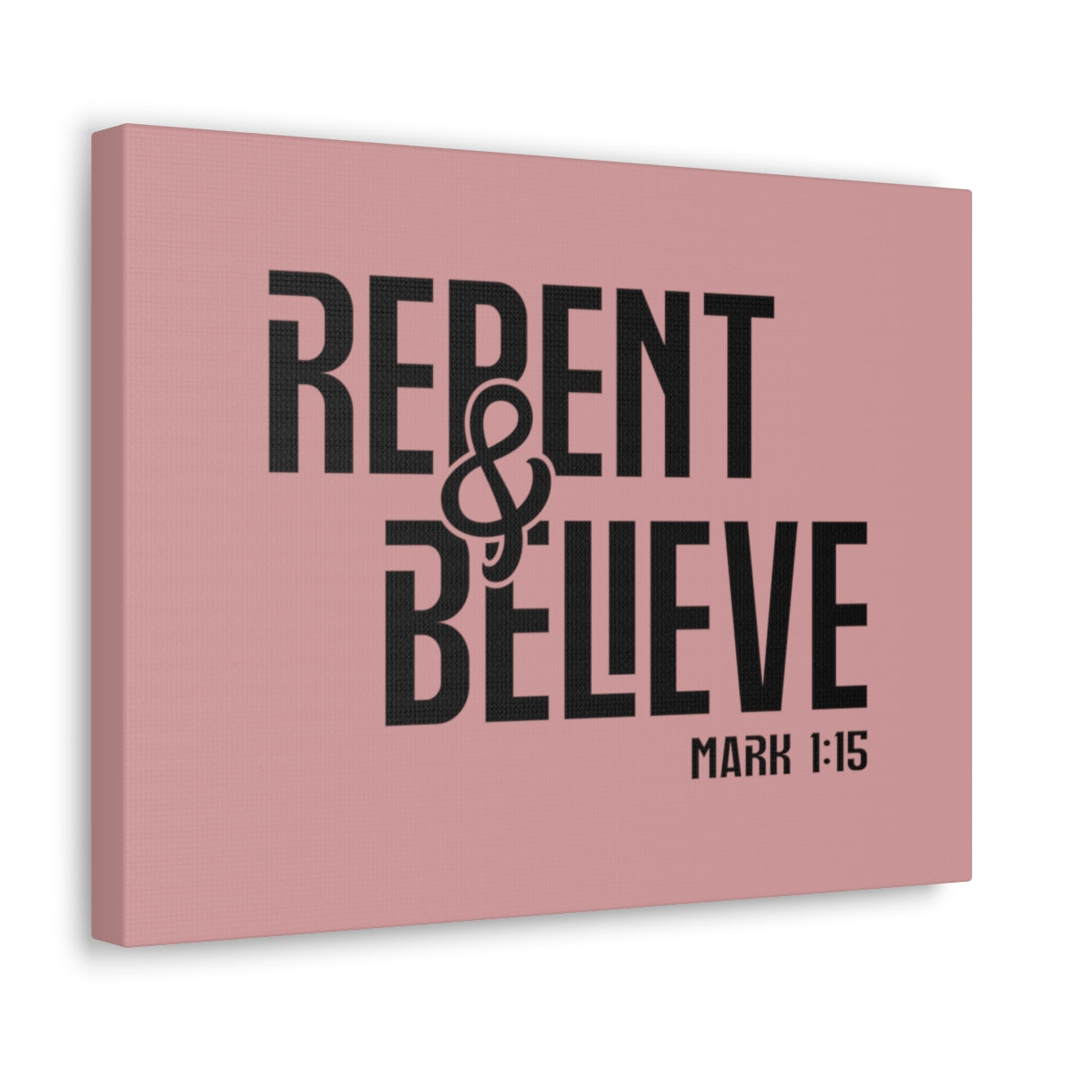 Scripture Walls Repent & Believe Mark 1:15 Light Pink Bible Verse Canvas Christian Wall Art Ready to Hang Unframed-Express Your Love Gifts