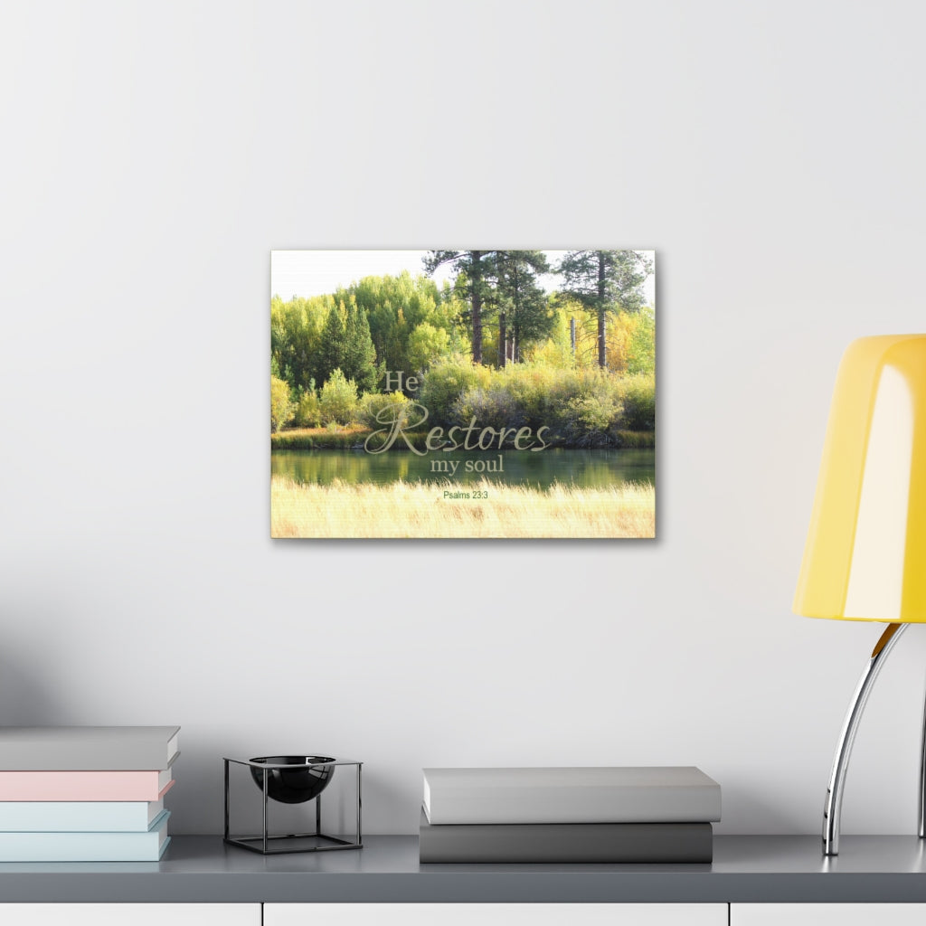 Scripture Walls Restores My Soul Psalm 23:3 Bible Verse Canvas Christian Wall Art Ready to Hang Unframed-Express Your Love Gifts