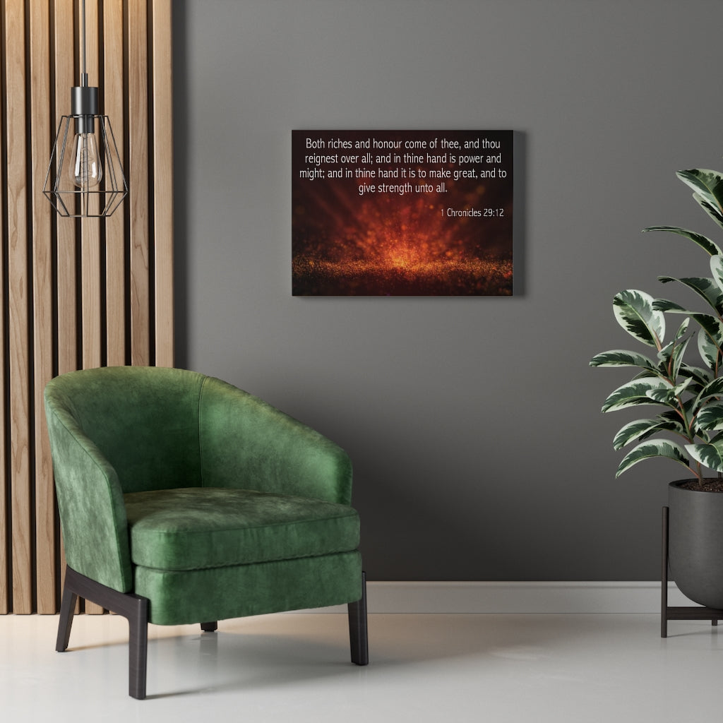 Scripture Walls Riches and Honour 1 Chronicles 29:12 Bible Verse Canvas Christian Wall Art Ready to Hang Unframed-Express Your Love Gifts