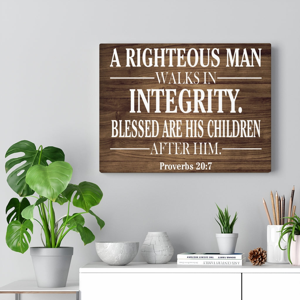 Scripture Walls Righteous Man Proverbs 20:7 Scripture Bible Verse Canvas Christian Wall Art Ready to Hang Unframed-Express Your Love Gifts