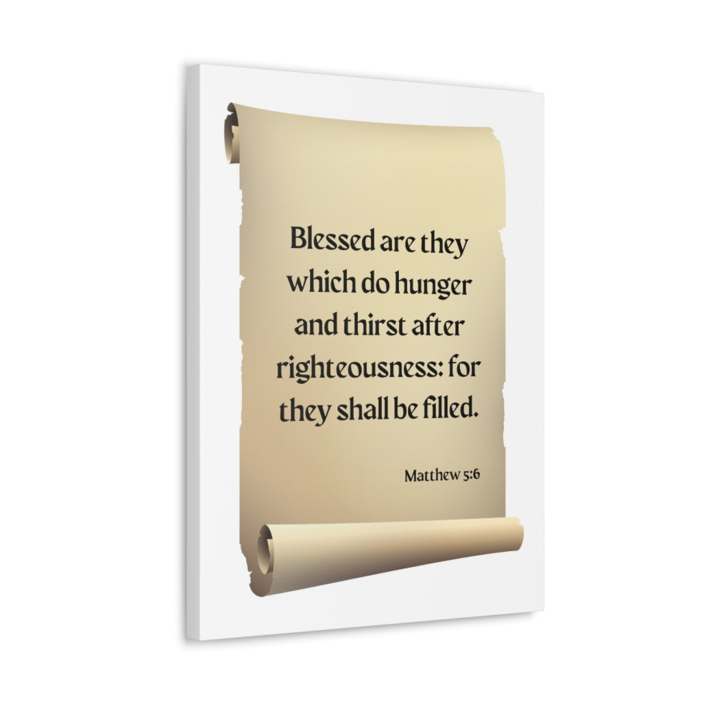 Scripture Walls Righteousness Matthew 5:6 Scroll Bible Verse Canvas Christian Wall Art Ready to Hang Unframed-Express Your Love Gifts