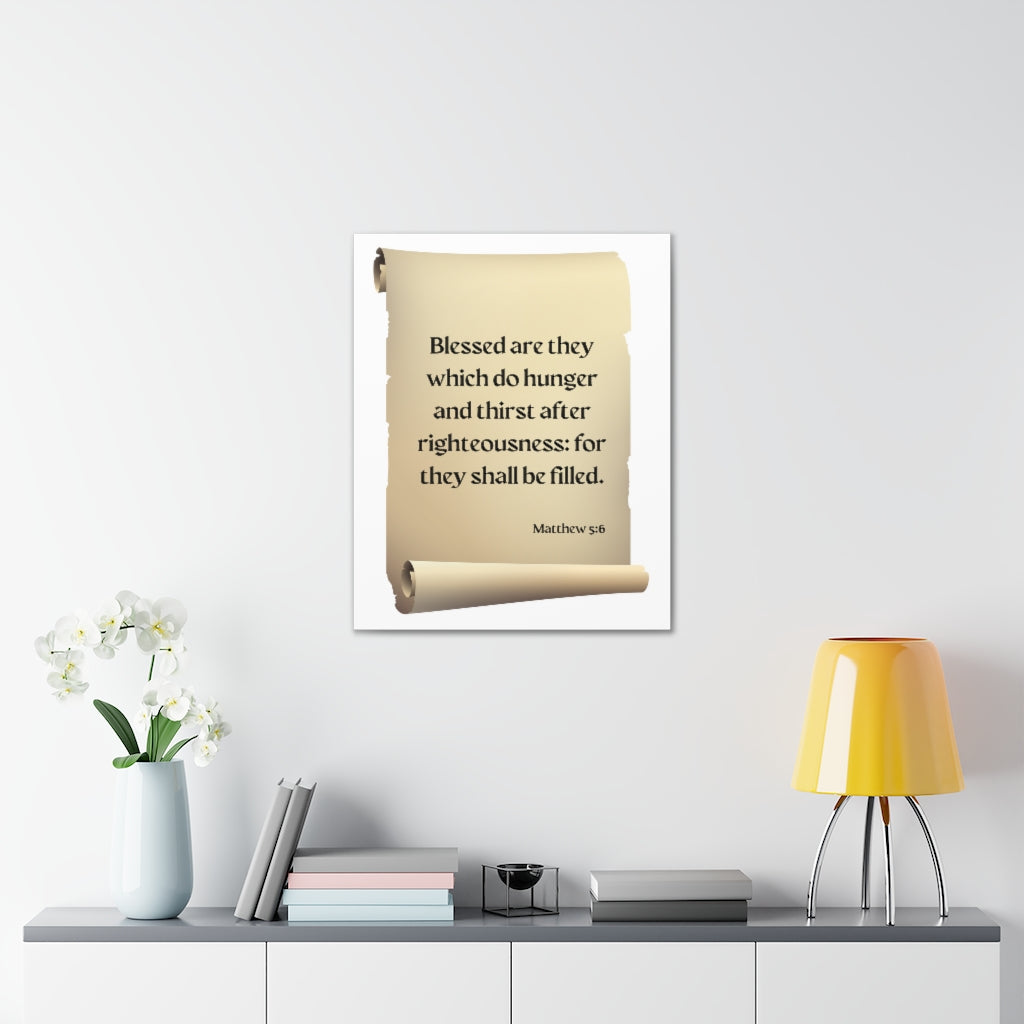 Scripture Walls Righteousness Matthew 5:6 Scroll Bible Verse Canvas Christian Wall Art Ready to Hang Unframed-Express Your Love Gifts