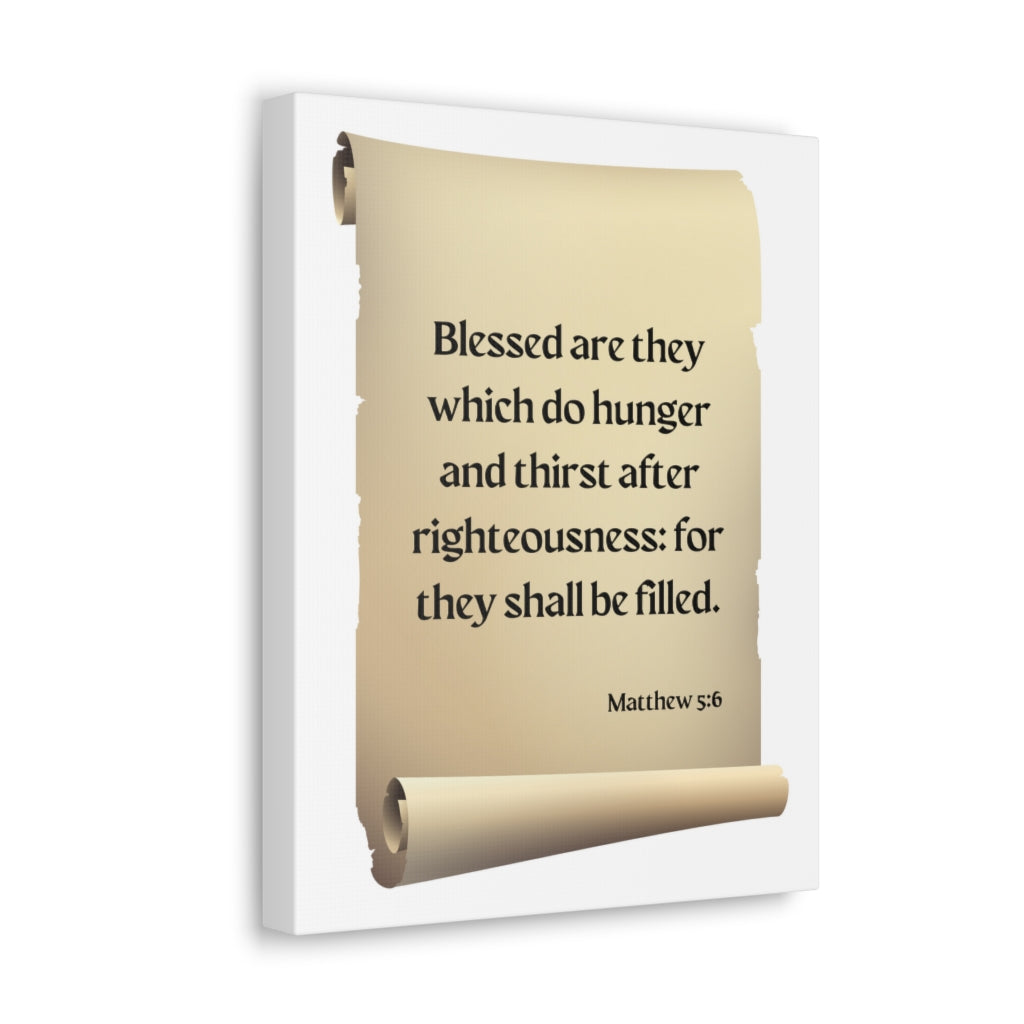 Scripture Walls Righteousness Matthew 5:6 Scroll Bible Verse Canvas Christian Wall Art Ready to Hang Unframed-Express Your Love Gifts