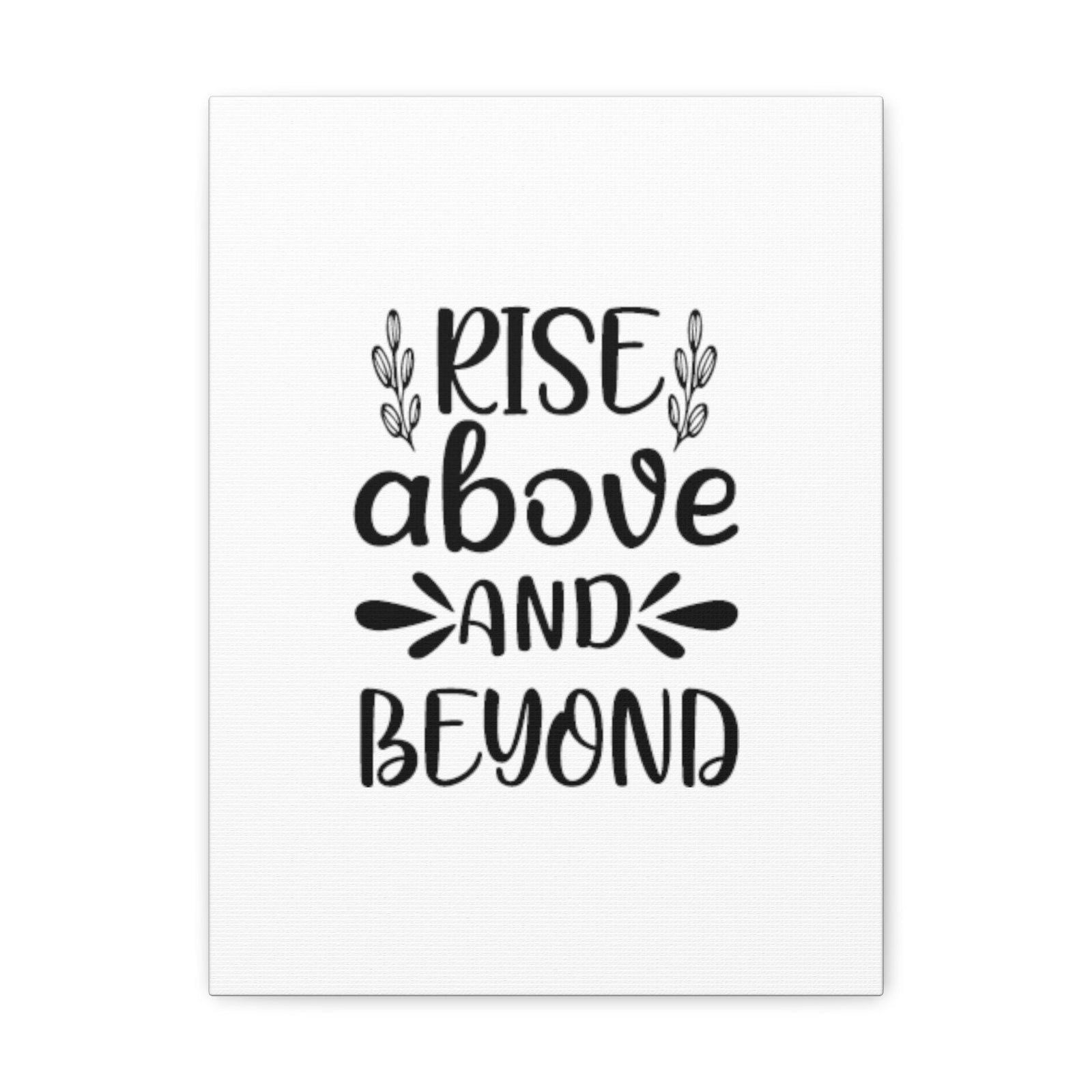 Scripture Walls Rise Above and Beyond Colossians 3:2 Christian Wall Art Bible Verse Print Ready to Hang Unframed-Express Your Love Gifts