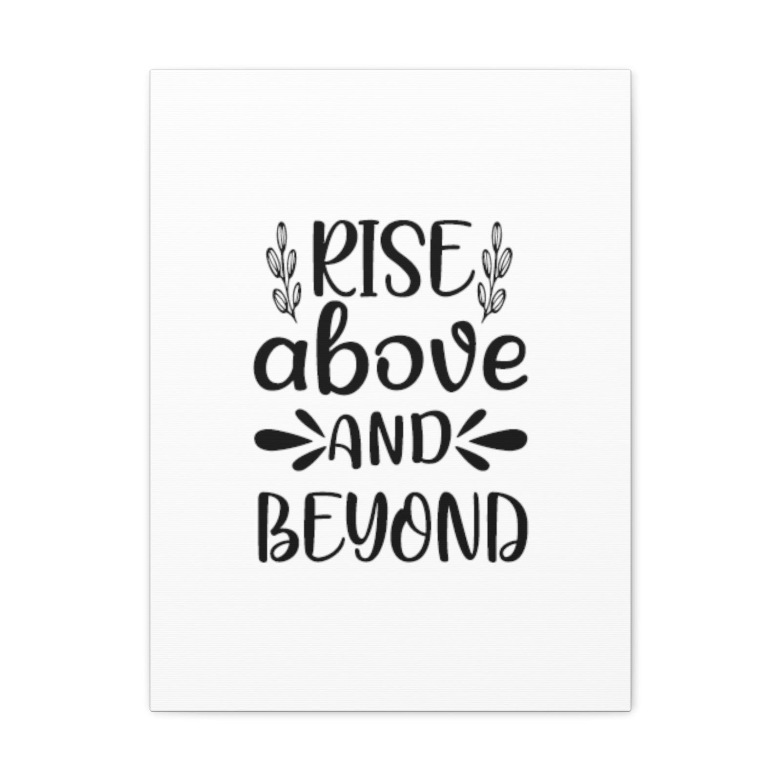 Scripture Walls Rise Above and Beyond Colossians 3:2 Christian Wall Art Bible Verse Print Ready to Hang Unframed-Express Your Love Gifts