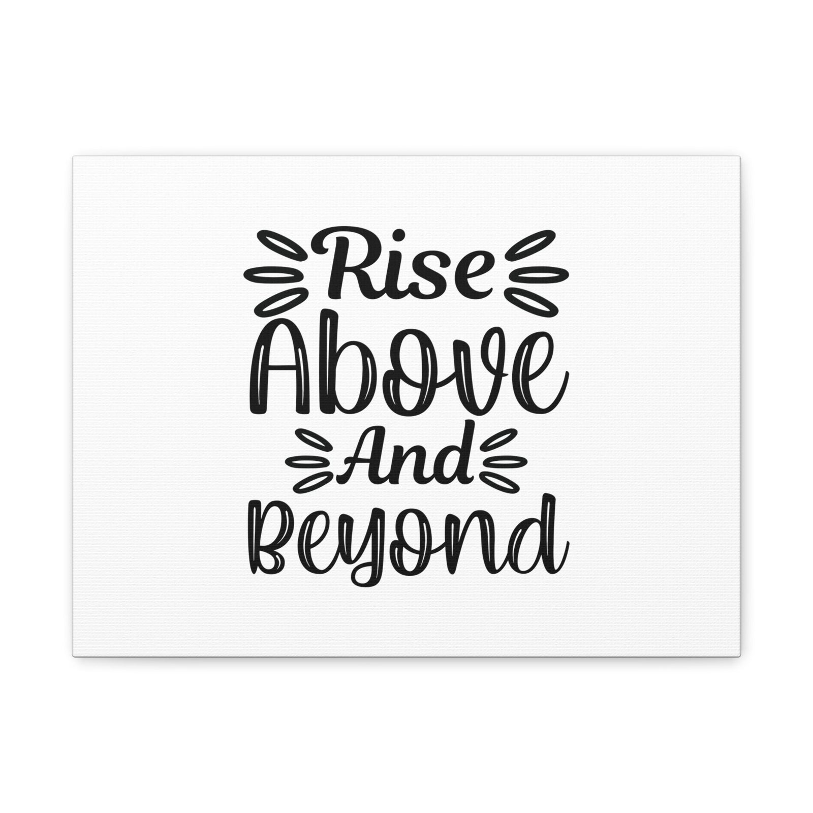 Scripture Walls Rise Above And Beyond James 5:15 Christian Wall Art Bible Verse Print Ready to Hang Unframed-Express Your Love Gifts