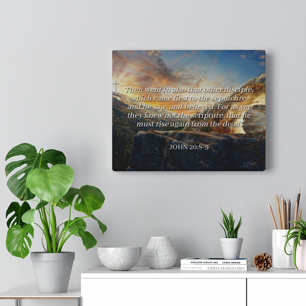 Scripture Walls Rise Again John 20:8-9 Bible Verse Canvas Christian Wall Art Ready to Hang Unframed-Express Your Love Gifts