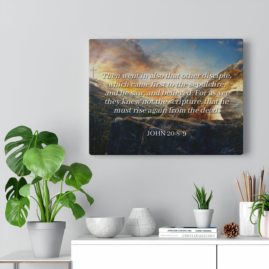 Scripture Walls Rise Again John 20:8-9 Bible Verse Canvas Christian Wall Art Ready to Hang Unframed-Express Your Love Gifts
