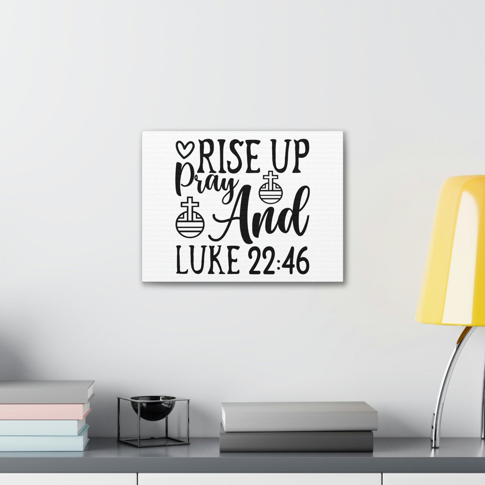 Scripture Walls Rise Up And Pray Heart And Cross Luke 22:46 Bible Verse Canvas Christian Wall Art Ready to Hang Unframed-Express Your Love Gifts