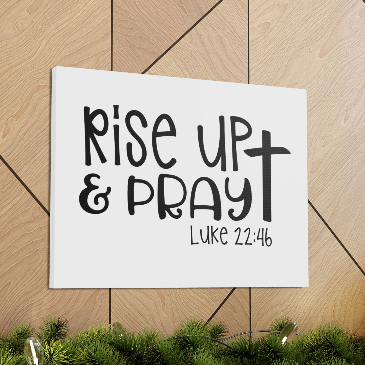 Scripture Walls Rise Up & Pray Luke 22:46 Cross Christian Wall Art Print Ready to Hang Unframed-Express Your Love Gifts