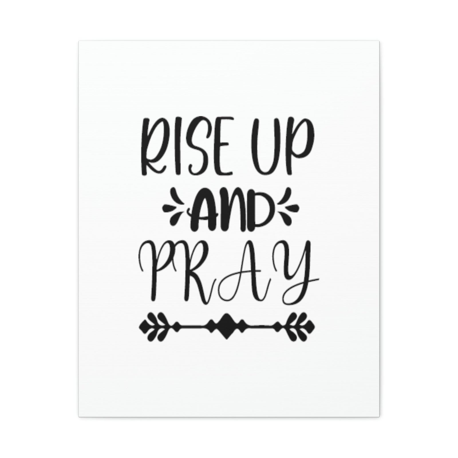 Scripture Walls Rise Up And Pray Mark 1:35 Capital Christian Wall Art Bible Verse Print Ready to Hang Unframed-Express Your Love Gifts