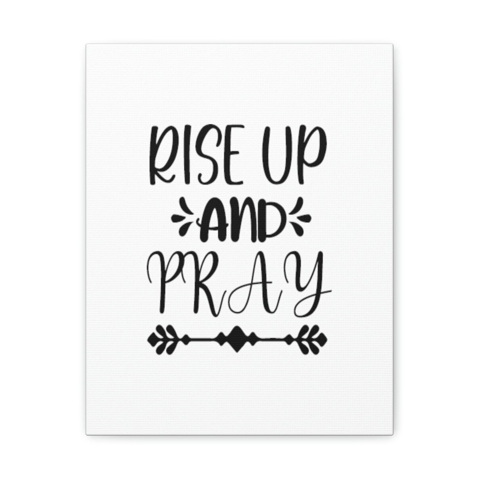 Scripture Walls Rise Up And Pray Mark 1:35 Capital Christian Wall Art Bible Verse Print Ready to Hang Unframed-Express Your Love Gifts