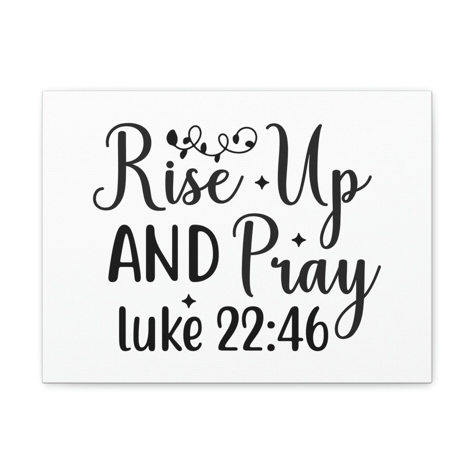 Scripture Walls Rise Up Luke 22:46 Bible Verse Canvas Christian Wall Art Ready to Hang Unframed-Express Your Love Gifts