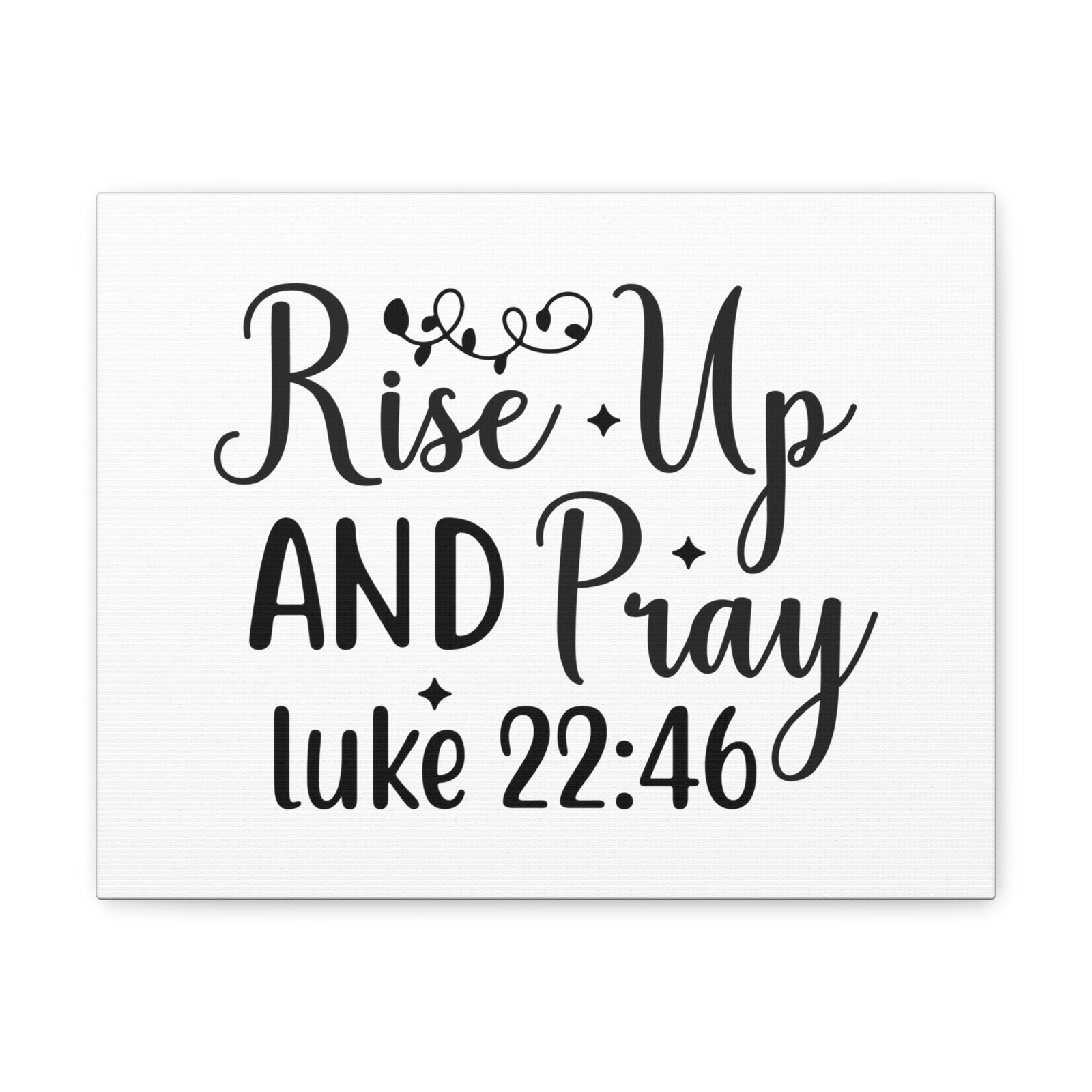 Scripture Walls Rise Up Luke 22:46 Bible Verse Canvas Christian Wall Art Ready to Hang Unframed-Express Your Love Gifts