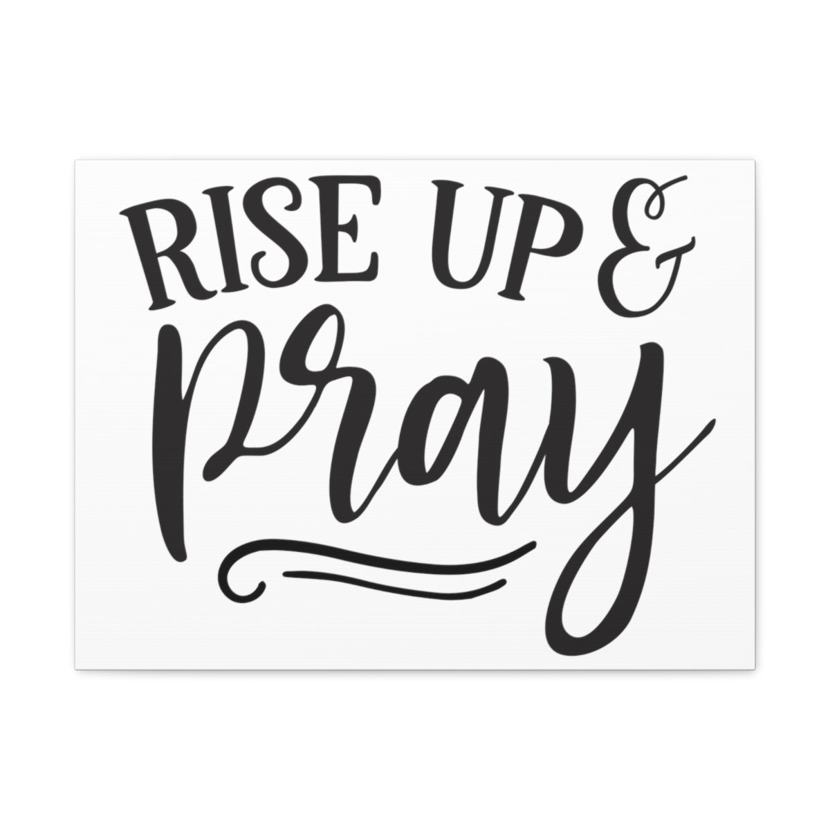 Scripture Walls Rise Up Pray Line Isaiah 33:2 Christian Wall Art Print Ready to Hang Unframed-Express Your Love Gifts