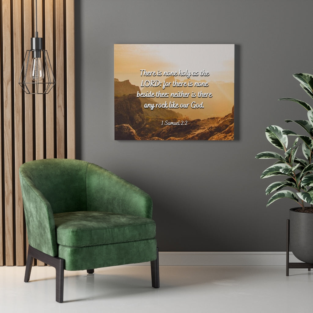 Scripture Walls Rock 1 Samuel 2:2 Bible Verse Canvas Christian Wall Art Ready to Hang Unframed-Express Your Love Gifts