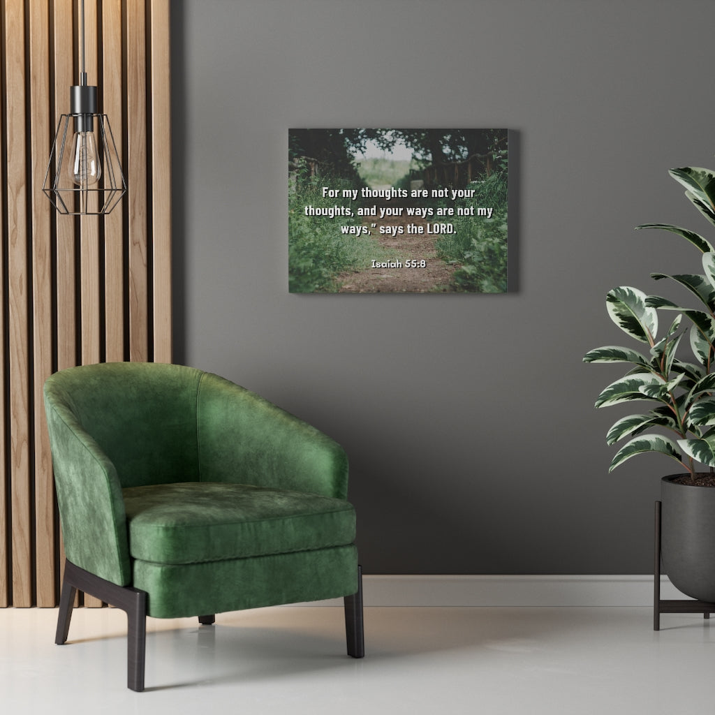 Scripture Walls Saith The Lord Isaiah 55:8 Bible Verse Canvas Christian Wall Art Ready to Hang Unframed-Express Your Love Gifts
