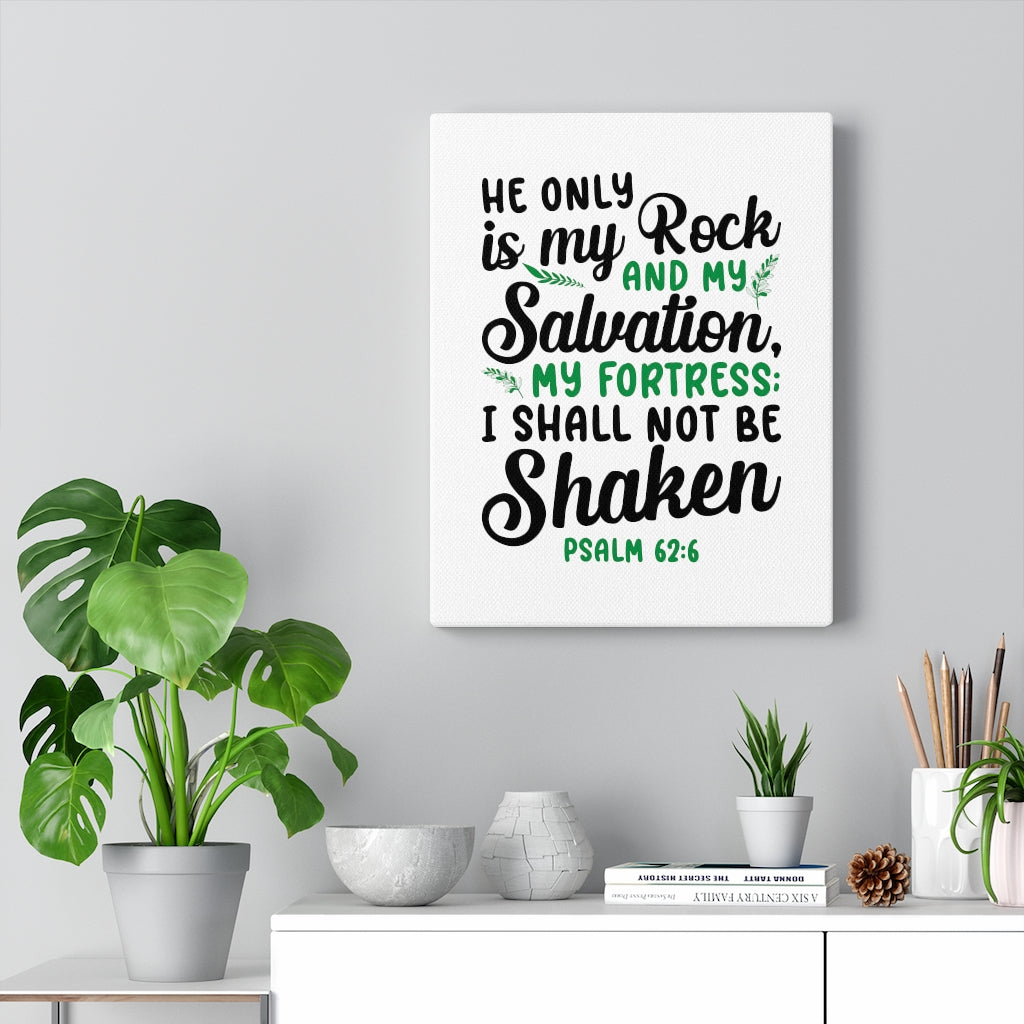 Scripture Walls Salvation My Fortress Psalm 62:6 Bible Verse Canvas Christian Wall Art Ready to Hang Unframed-Express Your Love Gifts
