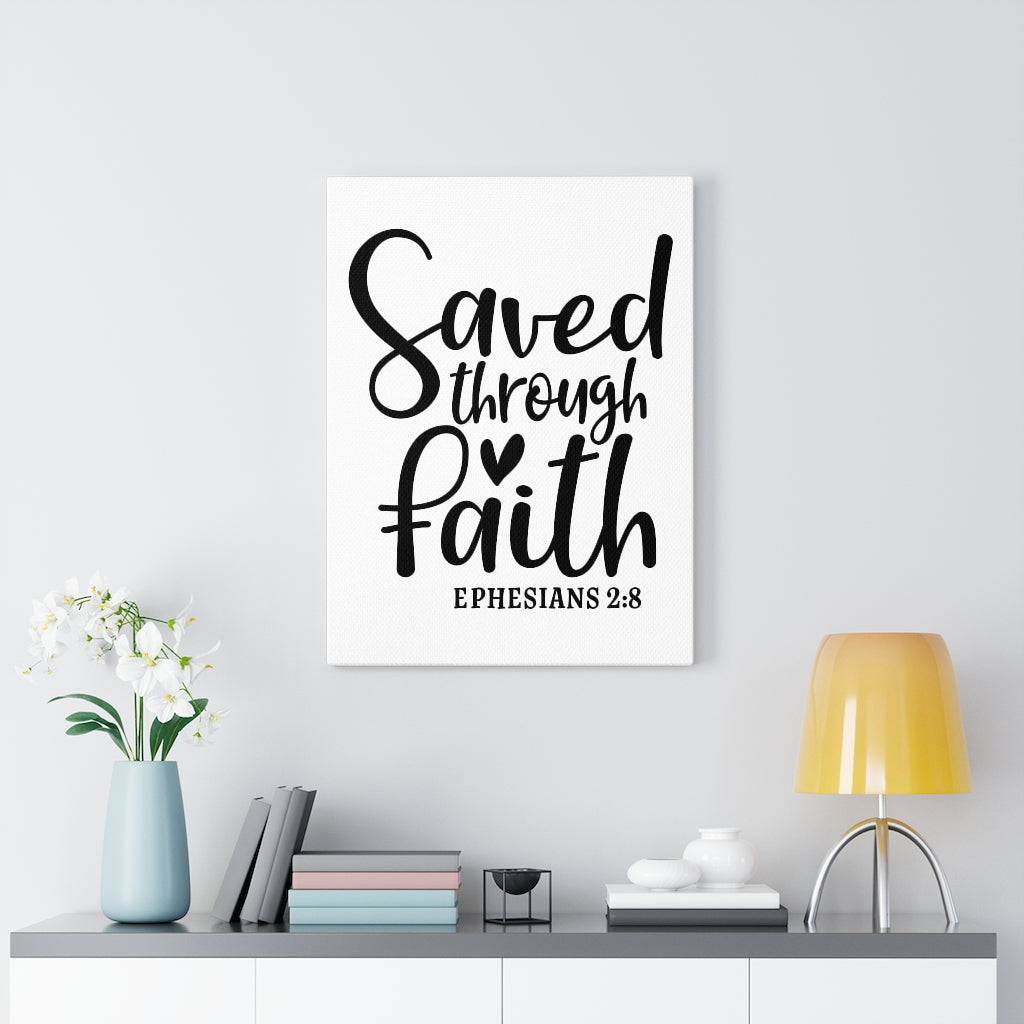 Scripture Walls Saved Through Faith Ephesians 2:8 Bible Verse Canvas Christian Wall Art Ready to Hang Unframed-Express Your Love Gifts