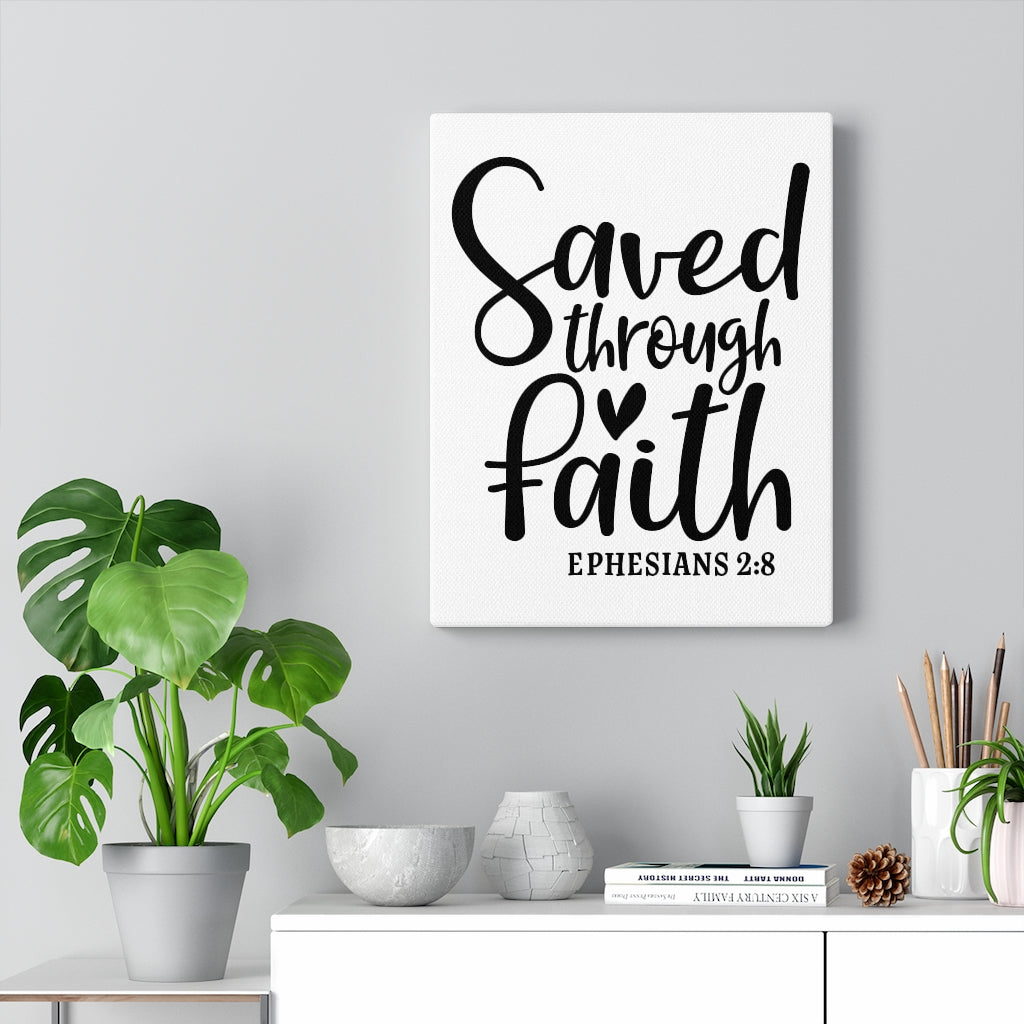 Scripture Walls Saved Through Faith Ephesians 2:8 Bible Verse Canvas Christian Wall Art Ready to Hang Unframed-Express Your Love Gifts