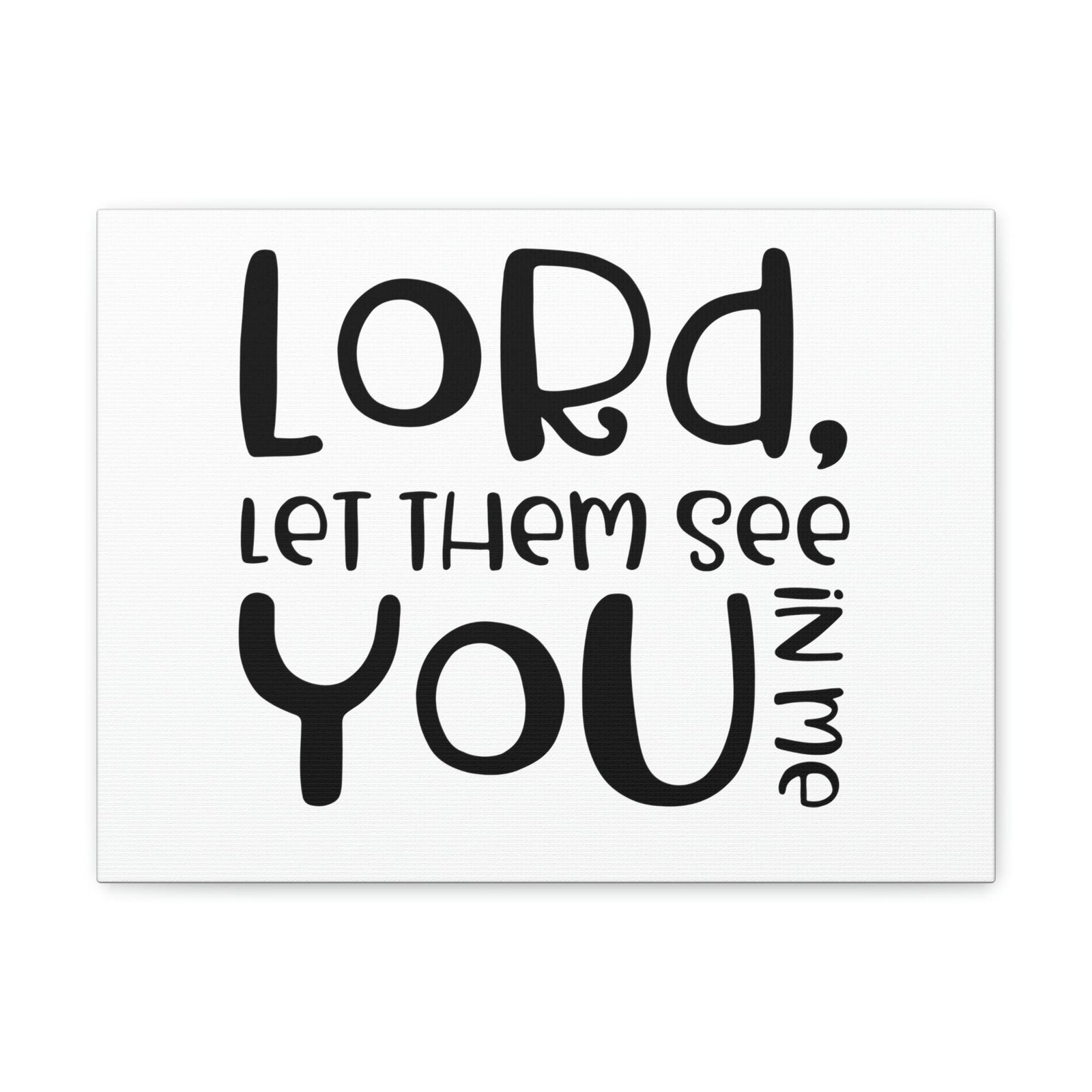 Scripture Walls See You In Me John 17:23 Christian Wall Art Print Ready to Hang Unframed-Express Your Love Gifts