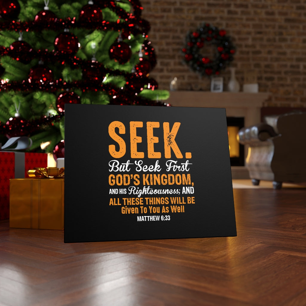 Scripture Walls Seek First God's Kingdom Matthew 6:33 Bible Verse Canvas Christian Wall Art Ready to Hang Unframed-Express Your Love Gifts