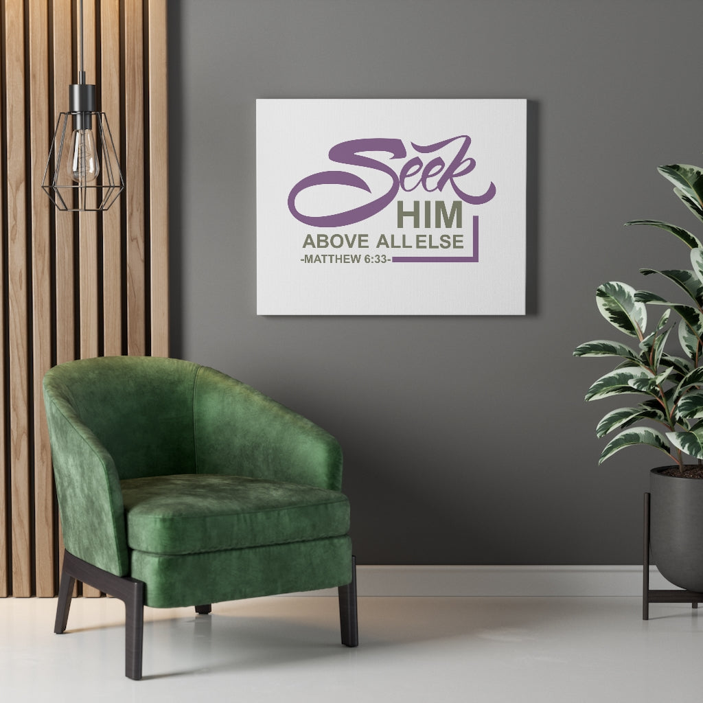 Scripture Walls Seek Him Matthew 6:33 Bible Verse Canvas Christian Wall Art Ready to Hang Unframed-Express Your Love Gifts