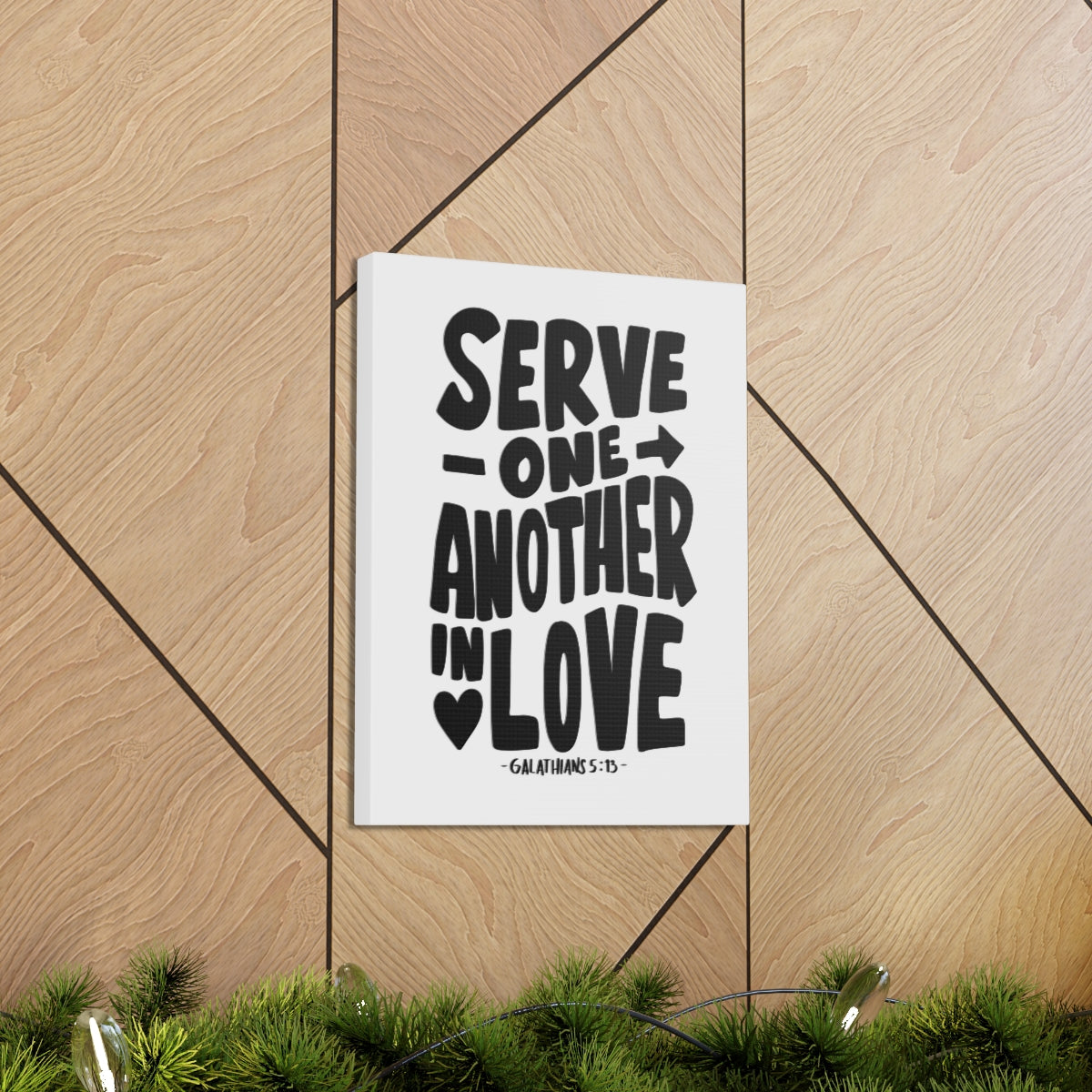 Scripture Walls Serve One Another In Love Galatians 5:13 Bible Verse Canvas Christian Wall Art Ready to Hang Unframed-Express Your Love Gifts