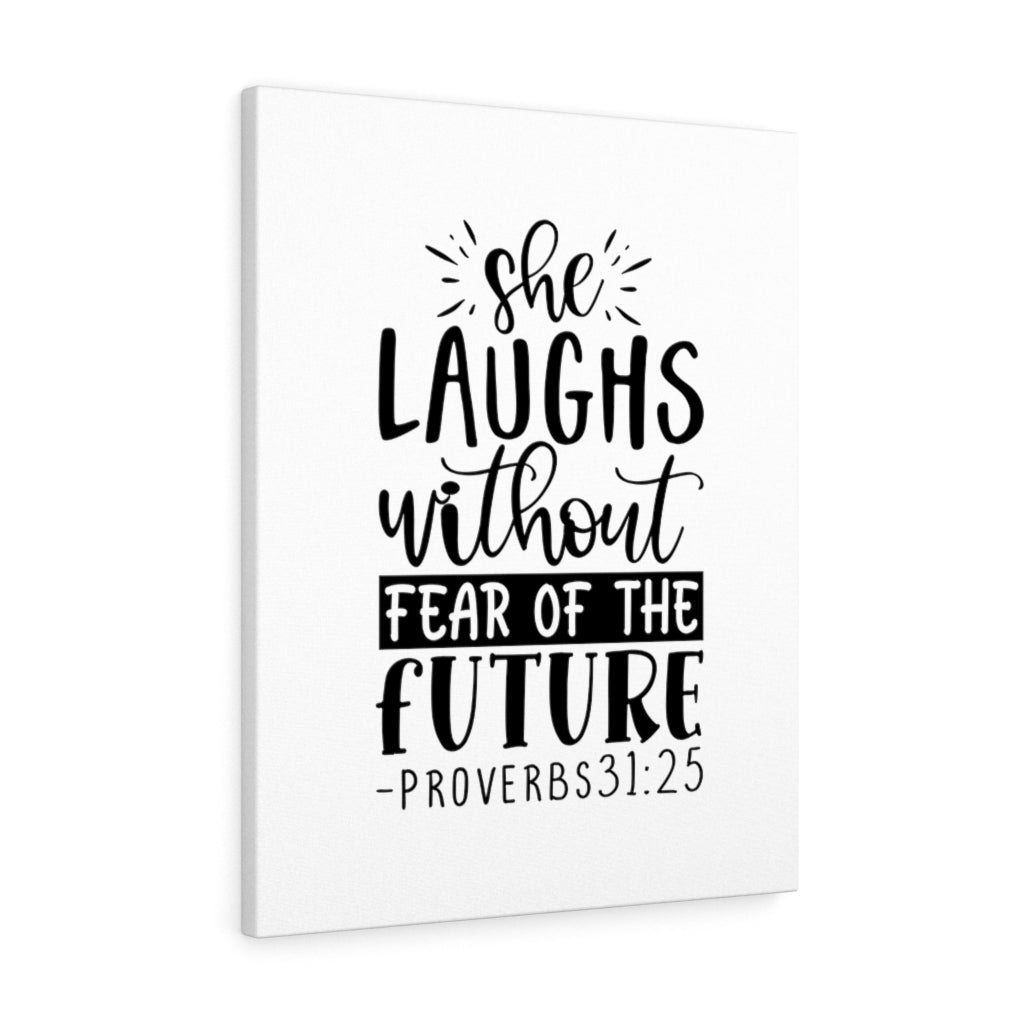 Scripture Walls She Laughs Without Fear Proverbs 31:25 Bible Verse Canvas Christian Wall Art Ready to Hang Unframed-Express Your Love Gifts