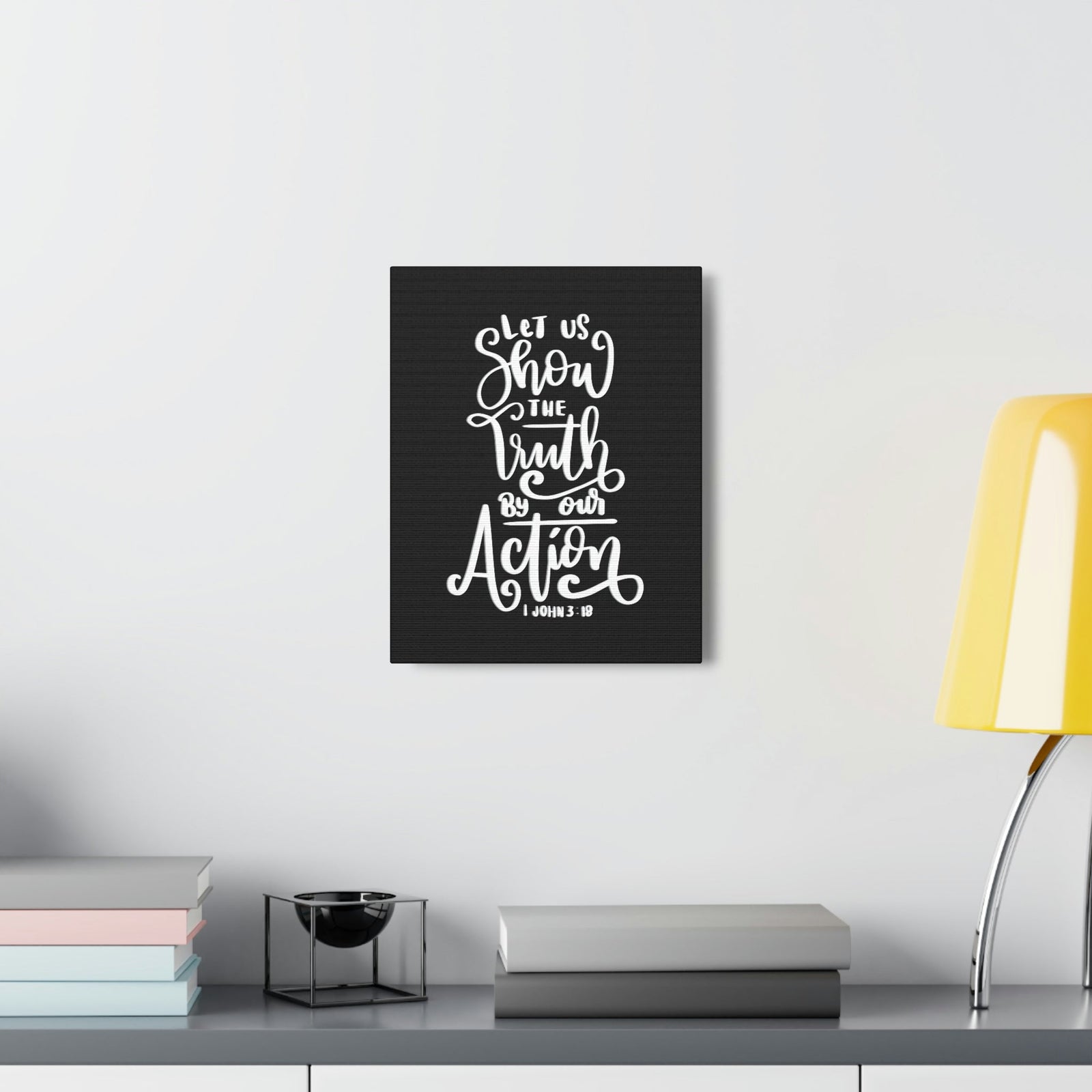 Scripture Walls Show The Truth By Our Action 1 John 3:18 Bible Verse Canvas Christian Wall Art Ready to Hang Unframed-Express Your Love Gifts
